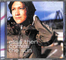 Cd - Elisa  Then Comes The Sun