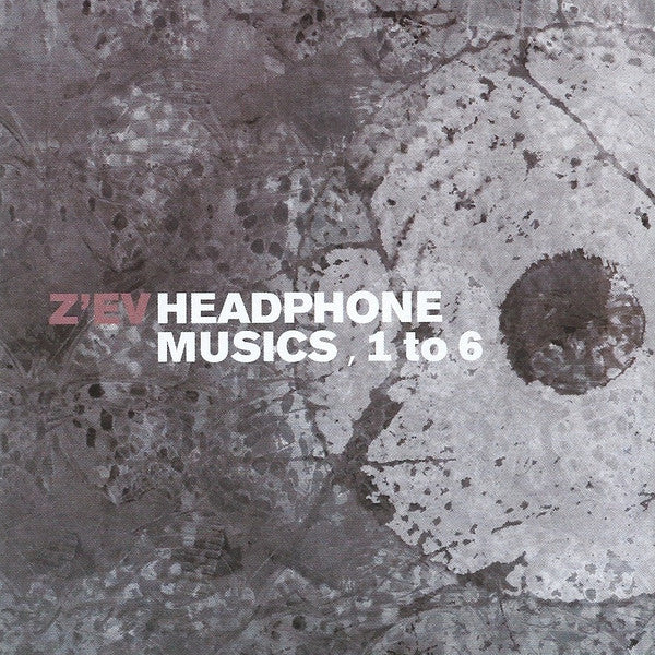 Z'EV Headphone Musics 1 To 6 B/W As Is As [1976] CD Experimental Touch 2004