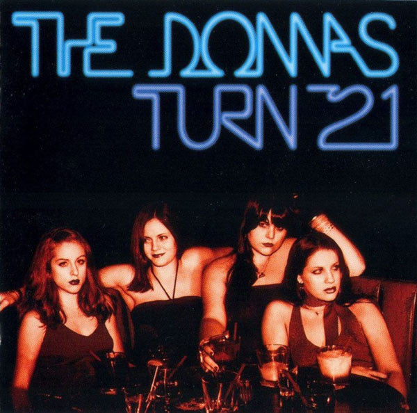 The Donnas Turn 21 CD Alternative Rock Epitaph 2001