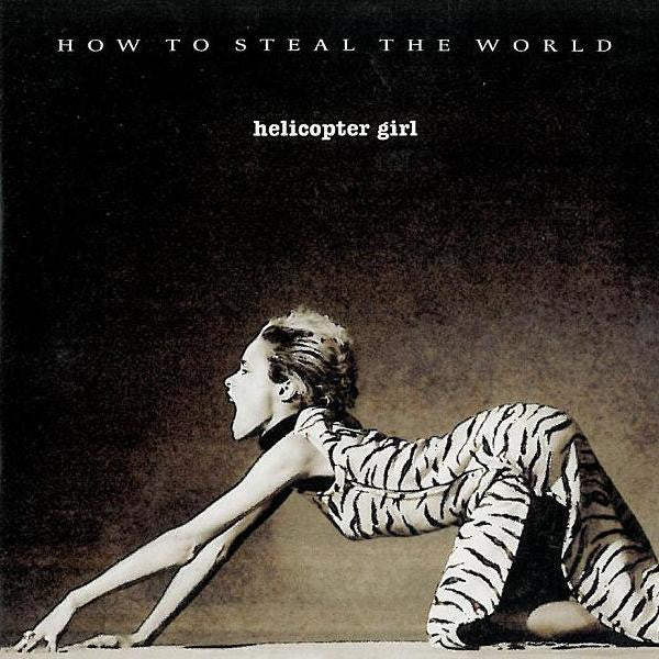 Helicopter Girl How To Steal The World CD Leftfield Future Jazz Trip Hop Instant Karma