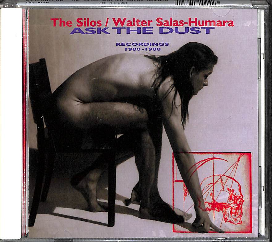 CD - The Silos / Walter Salas-Humara  Ask The Dust - Recordings 1980-1988