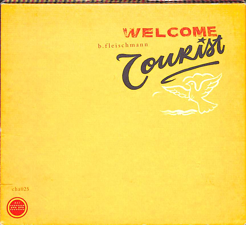 B. Fleischmann Welcome Tourist CD IDM Ambient Post Rock charhizma