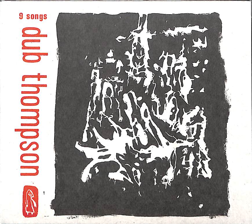 CD - Dub Thompson 9 Songs