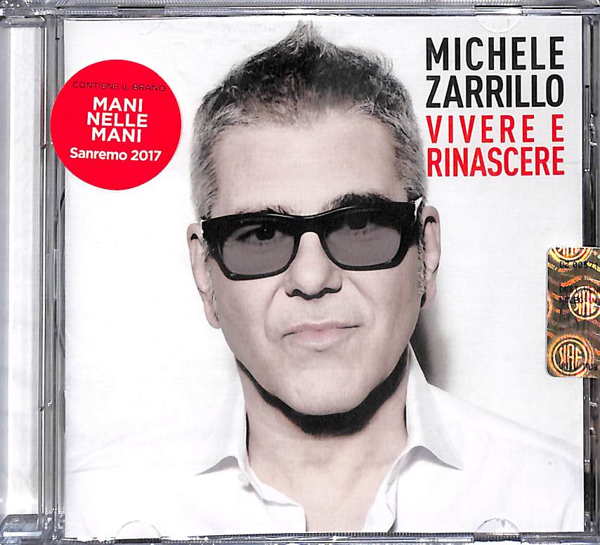 Michele Zarrillo Vivere E Rinascere CD 1 L'Amore Ancora Esiste? 3:52 Universal Music 2017 Stampa Italiana