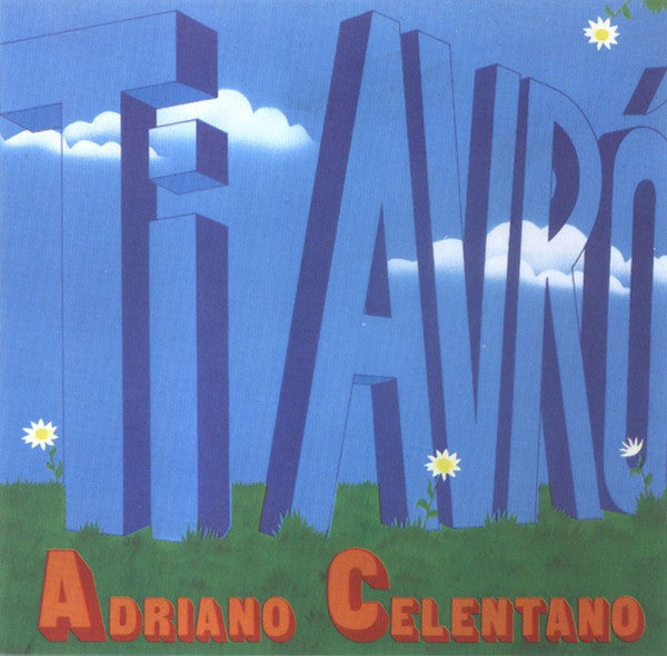Adriano Celentano Ti Avrò CD Pop Rock Disco Clan Celentano 2012 Stampa Italiana