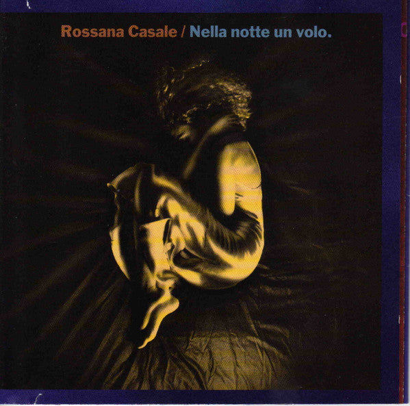 Rossana Casale Nella Notte Un Volo CD 1 Onde 5:04 CGD East West 1996 Stampa Italiana