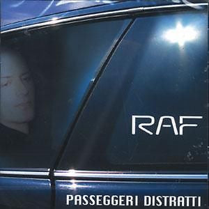 RAF Passeggeri Distratti CD Ballad Europop Vocal Columbia 2006
