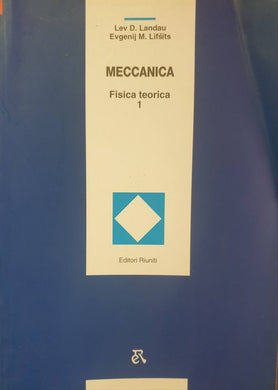 Fisica teorica vol.1 - Meccanica / Lev D. Landau, Lifsic Evgenij 1999 (Scienze)
