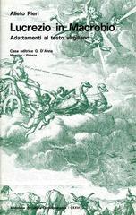 Lucrezio in Macrobio. Adattamento al testo virgiliano / Alieto Pieri