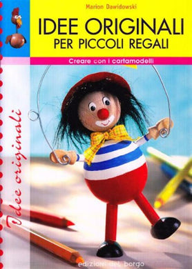 Idee originali per piccoli regali / Marion Dawidowski 2006
