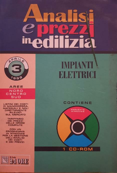 Analisi e prezzi in edilizia / Il Sole 24 ore . 3 Aprile 1999
