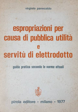 Espropriazioni per pubblica utilità e servitù di elettrodotto
