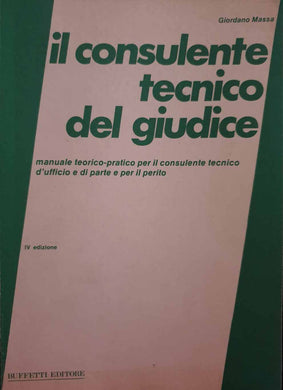 Il consulente tecnico del giudice. / Giordano Massa
