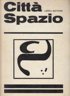 Città Spazio 1/2/3, anno II, Marzo 1969