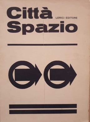 Citta' Spazio 5/6, Anno I, Maggio 1968.