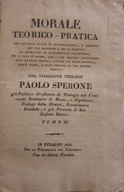 Morale teorico-pratica,,,Tomo IV. 1823 / Paolo Sperone