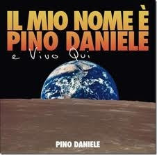 CD - Pino Daniele  Il Mio Nome È Pino Daniele E Vivo Qui