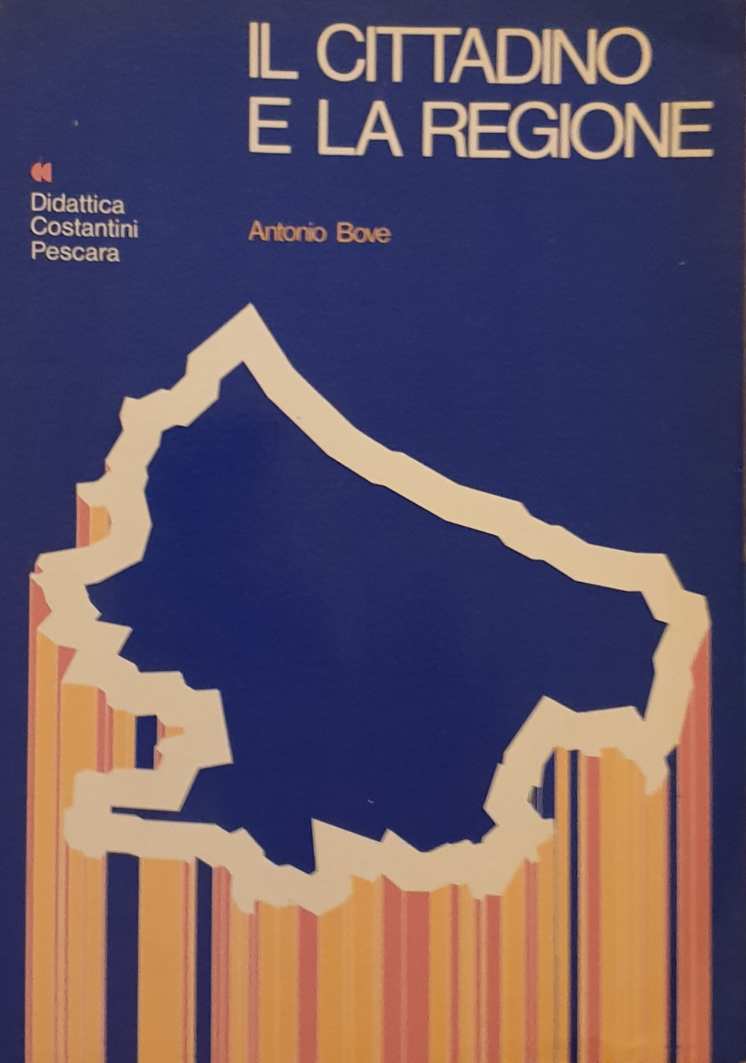 Guida al Il cittadino e la Regione / Antonio Bovenazionale del Gargano
