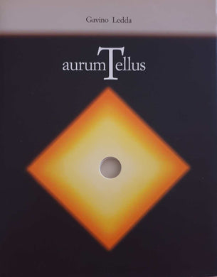 Aurum Tellus / Gavino Ledda
