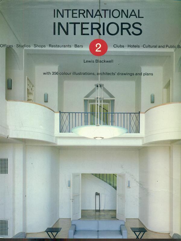 International interiors. Vol. 2 / Lewis Blackwell