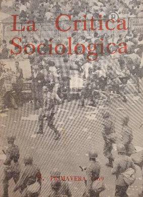 La Critica Sociologica 9 - PRIMAVERA 1969
