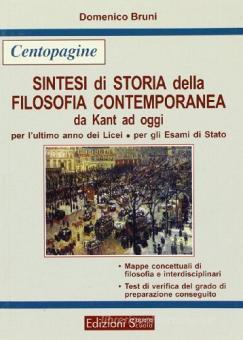 Sintesi di storia della filosofia contemporanea da Kant ad oggi / Domenico Bruni