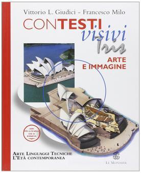 Contesti visivi tris. Per la Scuola media vol.3 / Vittorio L. Giudici