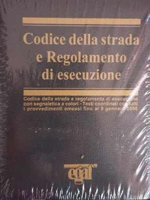 Codice della strada e regolamento di esecuzione di Giandomenico 2012