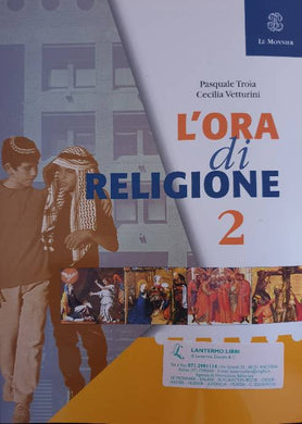 L' Ora di religione vol 2 vol.2 / P Troia