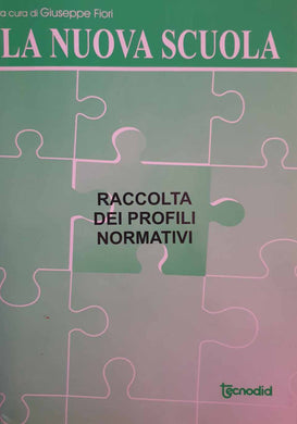 Raccolta dei Profili Normativi / Giuseppe Fiori