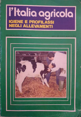 L'italia Agricola. Igiene E Profilassi Negli Allevamenti. Ottobre - Dicembre 1987, anno 124 - n. 4