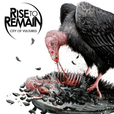 CD - Rise To Remain  City Of Vultures