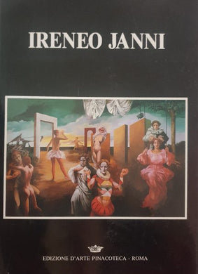 Ireneo Janni. Catalogo d'arte - L'utopia del possibile / Vito Apuleo