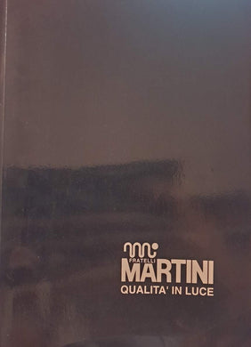 Martini. Qualità in luce. Catalogo 1992/94