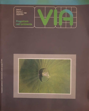VIA. Progettare nell'ambiente - Anno 2, N°7, Settembre 1988