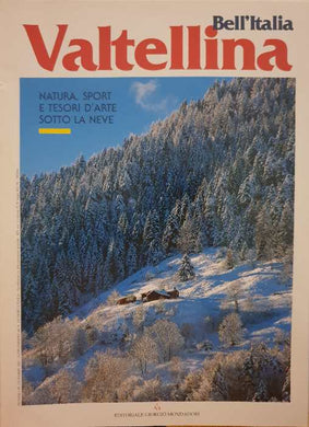 Bell'Italia n° 89, Dicembre 2003 - Valtellina
