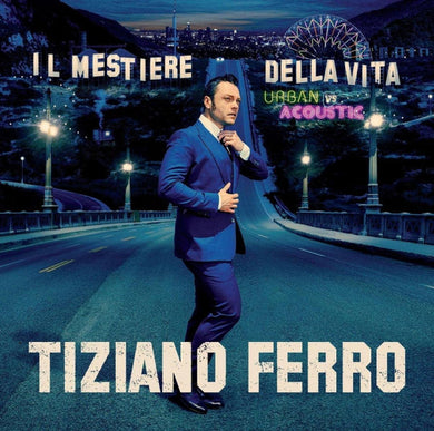 CD - Tiziano Ferro  Il Mestiere Della Vita Urban Vs Acoustic