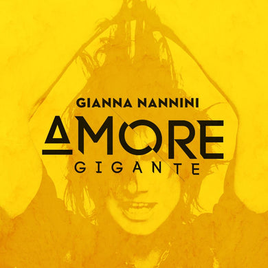 CD - Gianna Nannini  Amore Gigante yell
