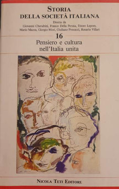 Storia della società italiana. Vol. 16: Pensiero e cultura nell'Italia unita / a.a.v.v.