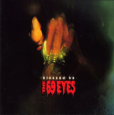 CD - The 69 Eyes  Blessed Be