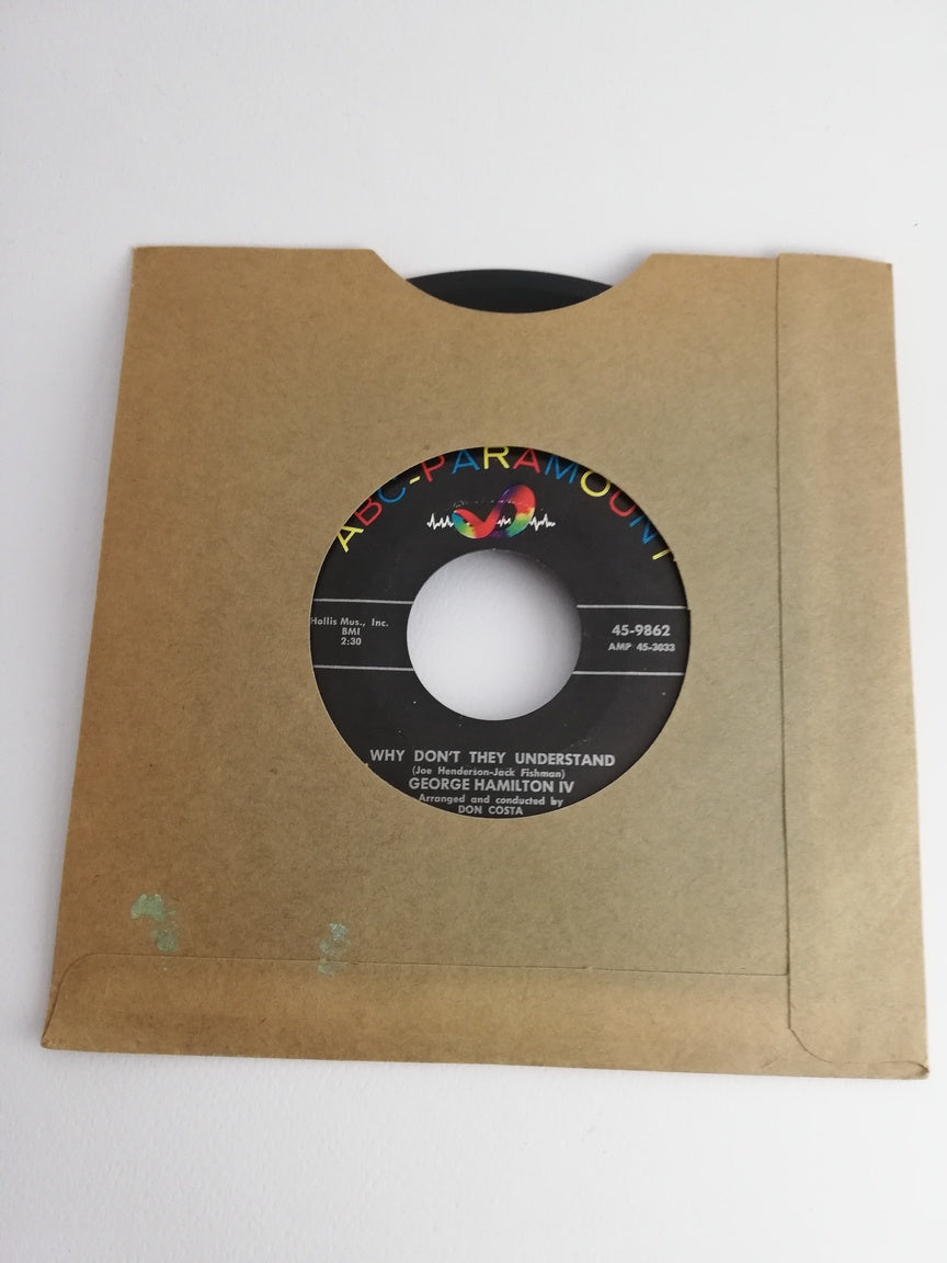 45 giri - George Hamilton IV - Why Don't They Understand / Even Tho'
