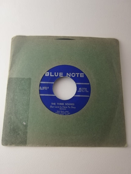 45 giri -  The Three Sounds  Here We Come / Our Love Is Here To Stay