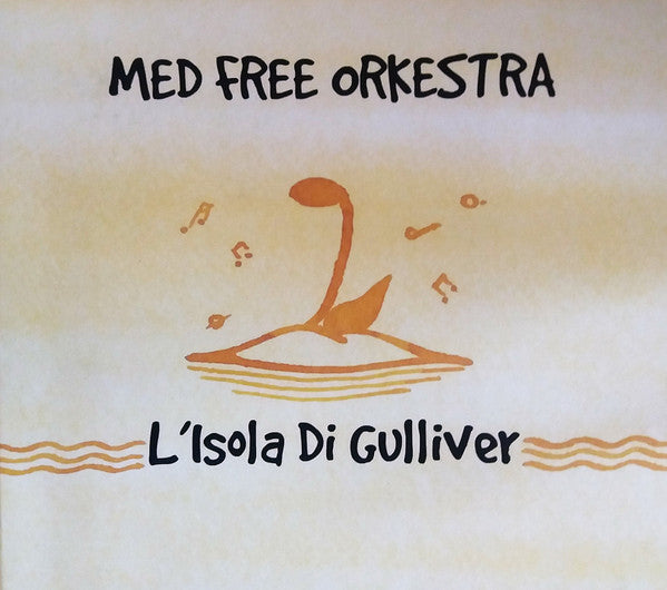 Cd - Med Free Orkestra  L'Isola Di Gulliver