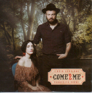 Cd - Ilaria Graziano & Francesco Forni  Come 2 Me