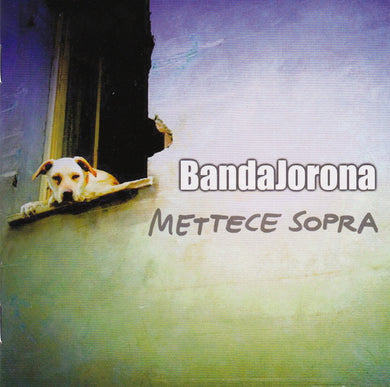 Cd - BandaJorona  Mettece Sopra