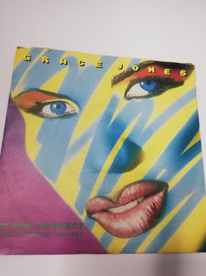 45 giri - Grace Jones  I'm Not Perfect But I'm Perfect For You
