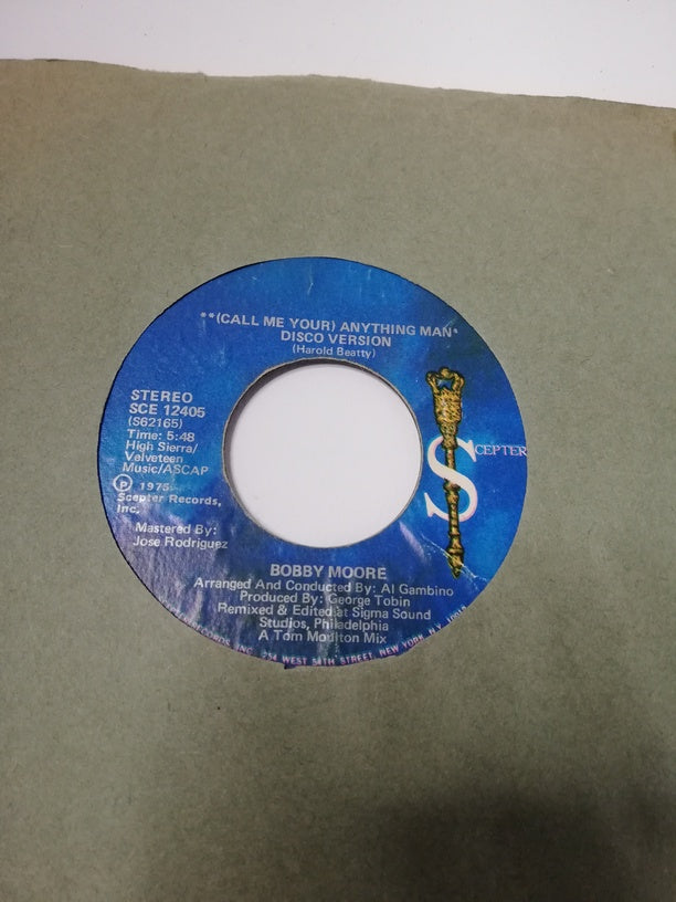 45 giri -  Bobby Moore Call Me Your Anything Man