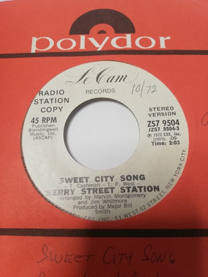 45 giri -  Berry Street Station  Sweet City Song