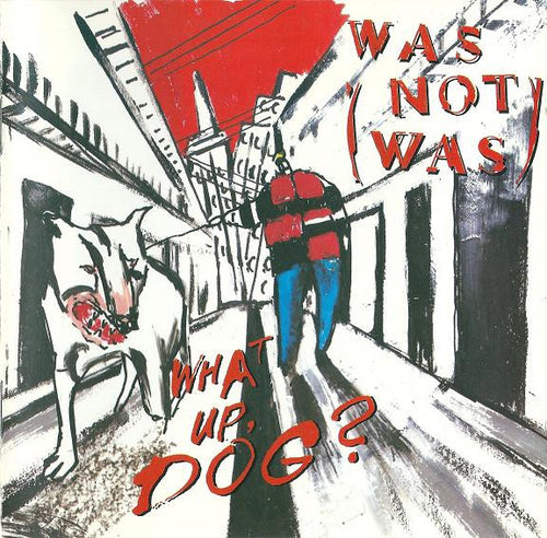 Was (Not Was)  What Up, Dog?  CD