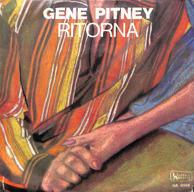 45 Giri - Gene Pitney  Ritorna